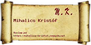 Mihalics Kristóf névjegykártya